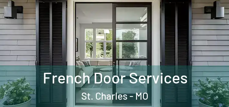 French Door Services St. Charles - MO